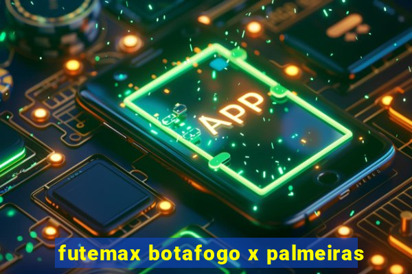 futemax botafogo x palmeiras